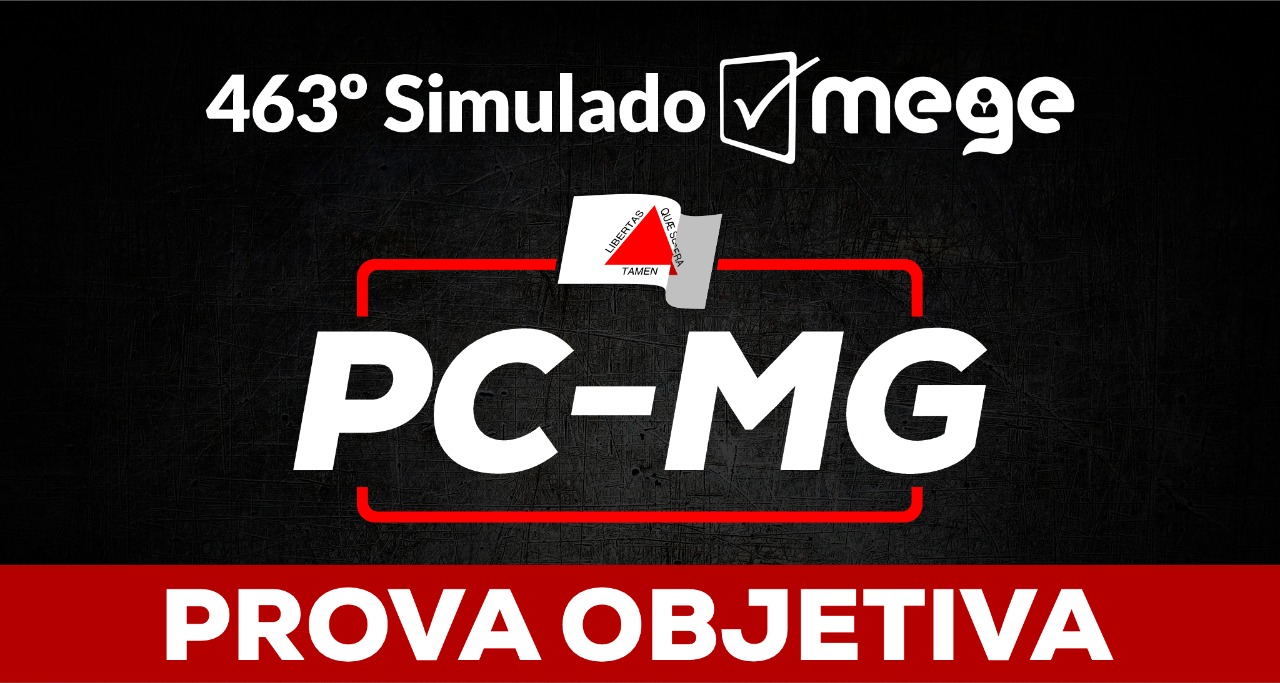463º Simulado Mege (PC-MG)