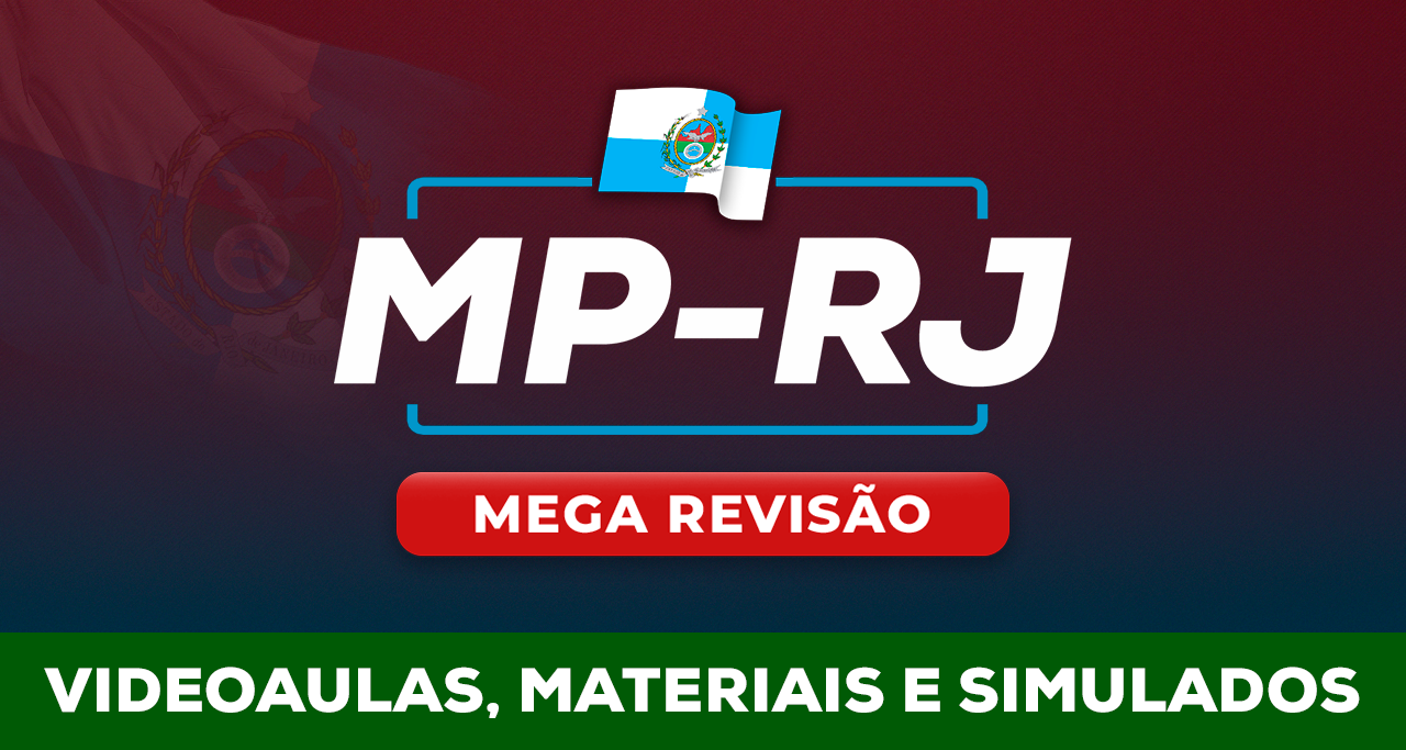 Mega revisão MP-RJ (Videoaulas, materiais e simulados)