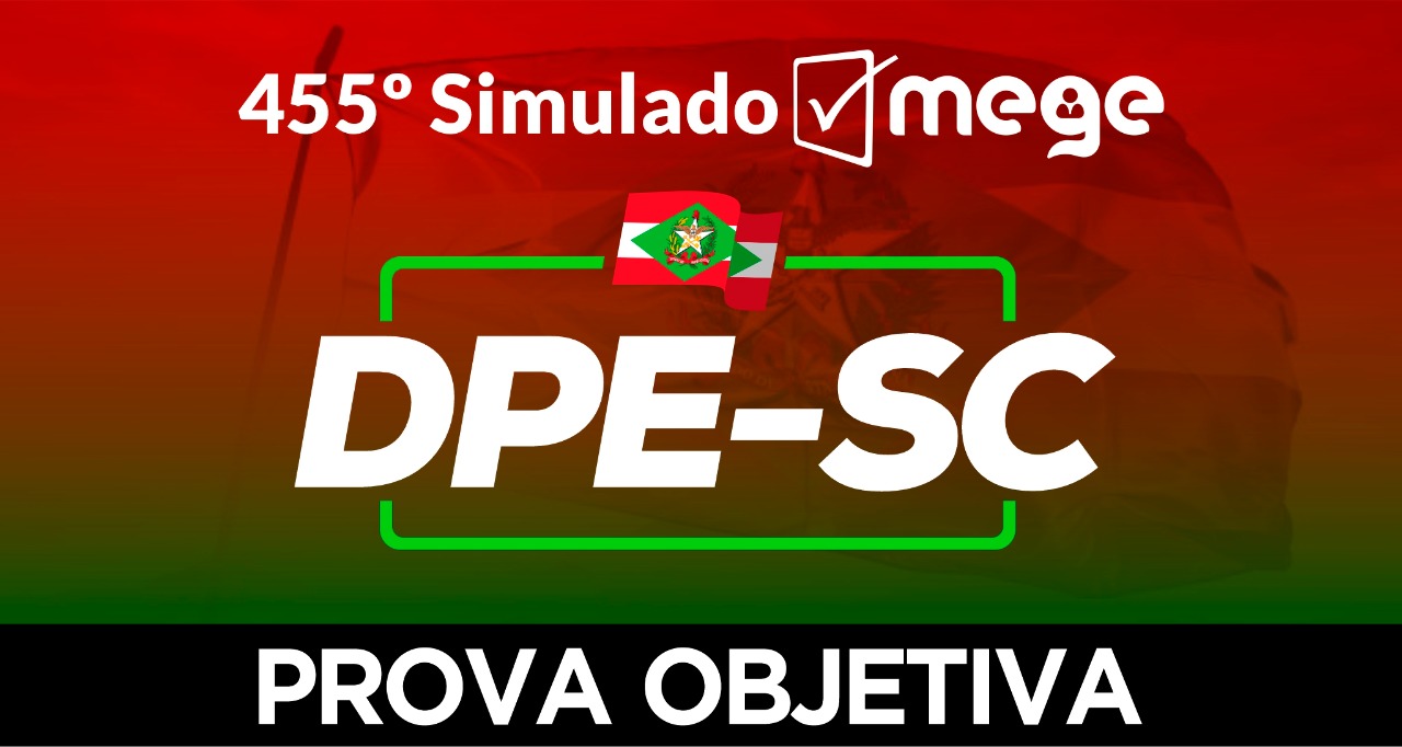 455º Simulado Mege DPE-SC Revisado