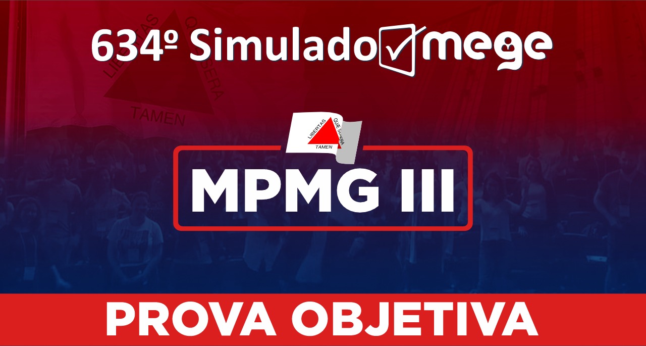 634º Simulado Mege MPMG III