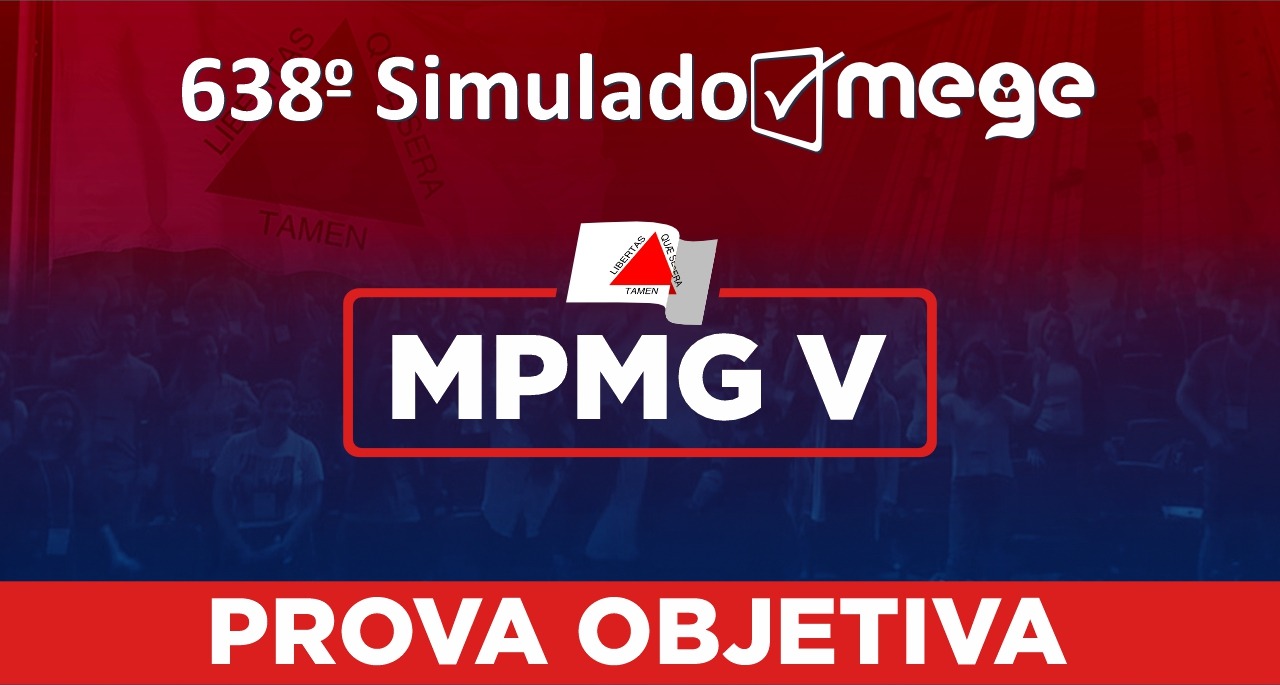 638º Simulado Mege MPMG V