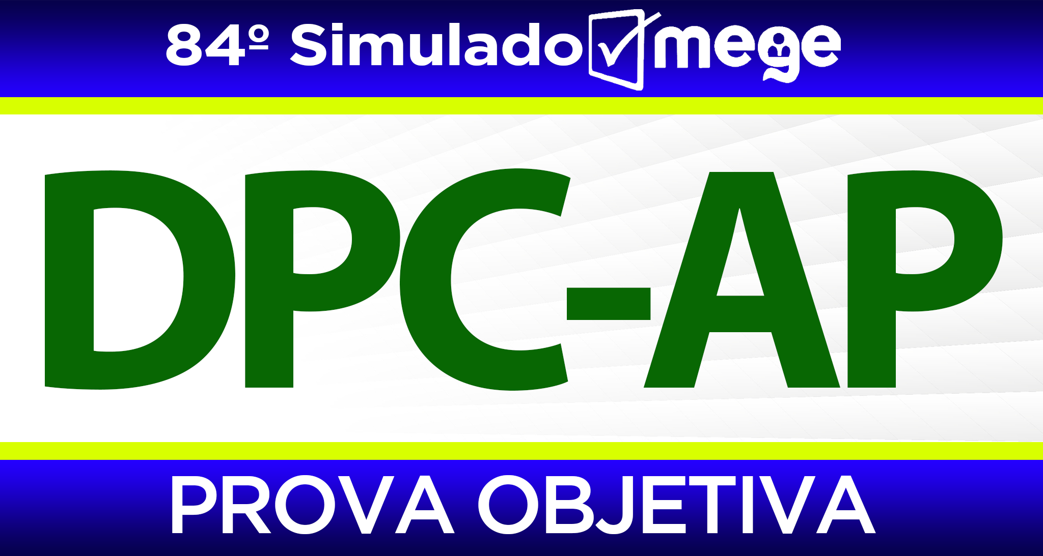 84º Simulado Mege (DPC-AP)