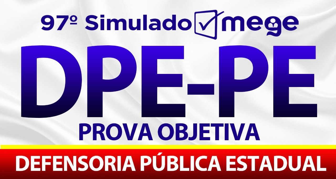 97º Simulado Mege (DPE-PE)